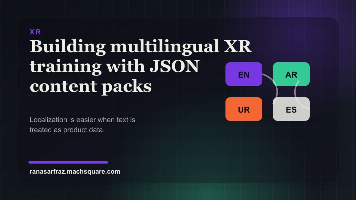 Building multilingual XR training with JSON content packs
